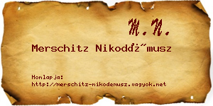 Merschitz Nikodémusz névjegykártya